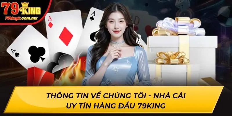 79King - Nhà cái uy tín hàng đầu châu Á